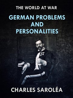 German Problems and Personalities (eBook, ePUB) - Sarolea, Charles