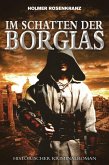 Im Schatten der Borgias - Ein mysteriöser Mordfall aus der Zeit der Renaissance (eBook, ePUB)