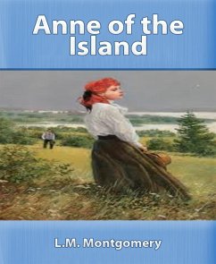 Anne of the Island (eBook, ePUB) - Montgomery., L.M.