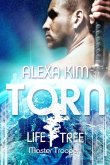 Torn (Life Tree - Master Trooper) Book 1 (eBook, ePUB)
