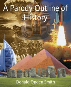 A Parody Outline of History (eBook, ePUB) - Ogden Smith, Donald