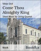 Come Thou Almighty King (eBook, ePUB)