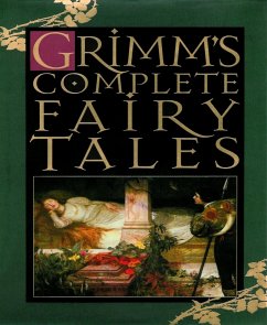 Grimm's Complete Fairy Tales (eBook, ePUB) - Brothers Grimm, The