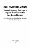 Verteidigung Europas gegen die Banalität des Populismus (eBook, ePUB) Verteidigung Europas gegen die Banalität des Populismus (eBook, ePUB)