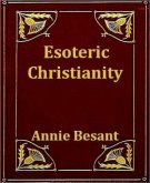 Esoteric Christianity (eBook, ePUB)