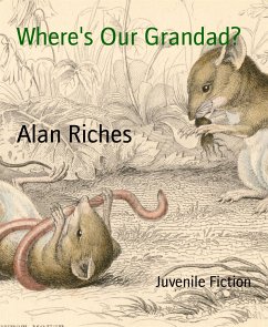 Where's Our Grandad? (eBook, ePUB) - Riches, Alan