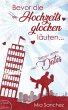 Bevor die Hochzeitsglocken läuten...... - Bild 1