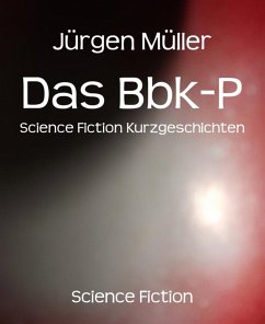 Das Bbk-P (eBook, ePUB) - Müller, Jürgen