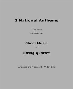 National Anthems (String Quartet) (eBook, ePUB) - Dick, Viktor National Anthems (String Quartet) (eBook, ePUB) - Dick, Viktor