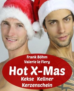 Hot X-Mas (eBook, ePUB) - Böhm, Frank; le Fiery, Valerie