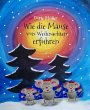 Wie die Mäuse von Weihnachten erfuhren... - Bild 1