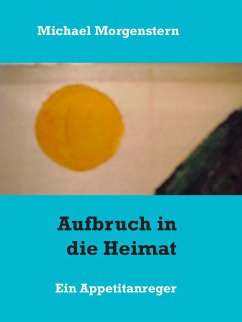 Aufbruch in die Heimat (eBook, ePUB) Cover Aufbruch in die Heimat (eBook, ePUB)