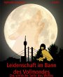 Leidenschaft im Bann des Vollmondes... - Bild 1