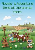 Flovely´s Adventure time at the animal farm (eBook, ePUB)