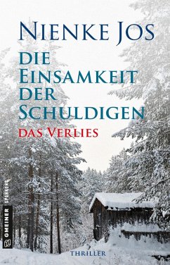 Das Verlies / Die Einsamkeit der Schuldigen Bd.1 (eBook, ePUB) - Jos, Nienke
