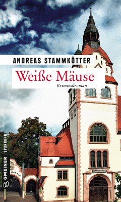 Weiße Mäuse (eBook, ePUB) - Stammkötter, Andreas