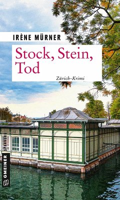 Stock, Stein, Tod (eBook, ePUB) - Mürner, Irène
