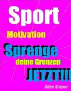 Sportmotivation (eBook, ePUB) - Kröger, Aline