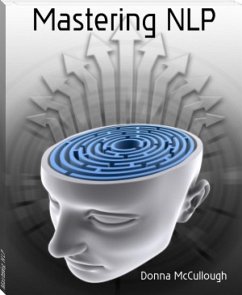 Mastering NLP (eBook, ePUB) - McCullough, Donna