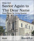 Savior Again to Thy Dear Name (eBook, ePUB)