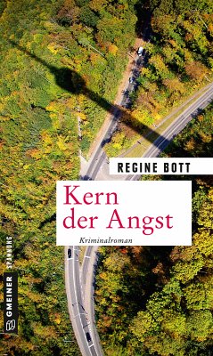 Kern der Angst (eBook, PDF) - Bott, Regine