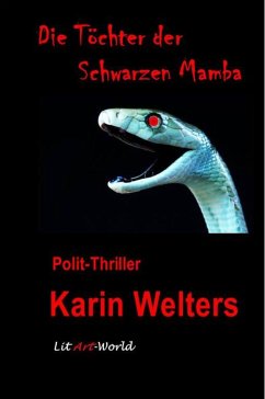 Die Töchter der Schwarzen Mamba (eBook, ePUB) - Welters, Karin