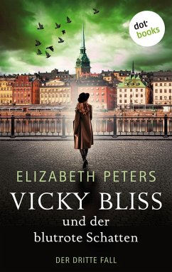 Vicky Bliss und der blutrote Schatten / Vicky Bliss Bd.3 (eBook, ePUB) - Peters, Elizabeth