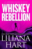 Whiskey Rebellion (Addison Holmes, #1) (eBook, ePUB)