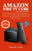 Manual de usuario Amazon Fire TV Cube: Como configurarlo, y mucho mas (eBook, ePUB)