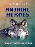Animal Heroes (eBook, ePUB)