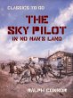 The Sky Pilot in No Man's Land (eBook,... - Bild 1