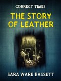 The Story of Leather (eBook, ePUB)