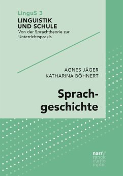 Sprachgeschichte (eBook, PDF) - Jäger, Agnes; Böhnert, Katharina