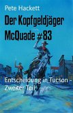 Der Kopfgeldjäger McQuade #83 (eBook, ePUB)