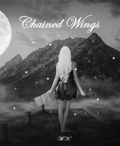 Chained Wings (eBook, ePUB) - K., M.