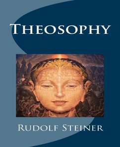 Theosophy (eBook, ePUB) - Steiner, Rudolf