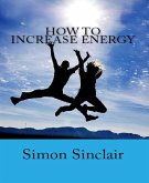 How to Increase Energy (eBook, ePUB)