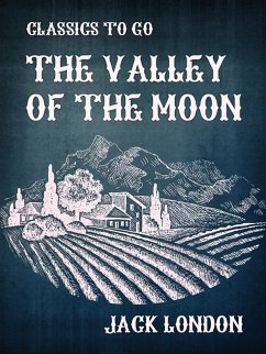 The Valley of the Moon (eBook, ePUB) - London, Jack