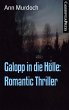 Galopp in die Hölle: Romantic Thriller... - Bild 1
