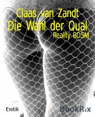 Die Wahl der Qual (eBook, ePUB)