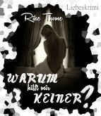 Warum hilft mir keiner? (eBook, ePUB)