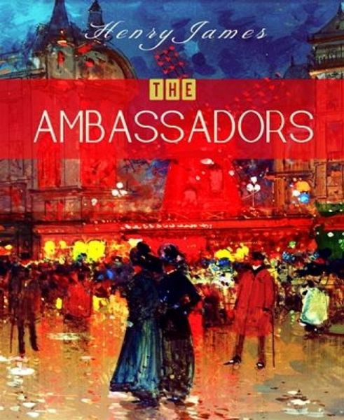 The Ambassadors (eBook, ePUB) The Ambassadors (eBook, ePUB)