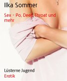 Sex - Po, Deep Throat und mehr (eBook, ePUB)