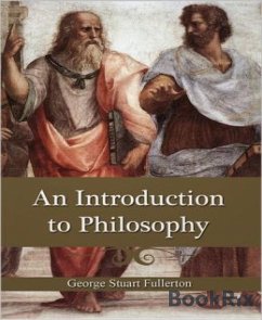 An Introduction to Philosophy (eBook, ePUB) - Stuart Fullerton, George