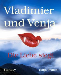 Vladimier und Venja (eBook, ePUB) - Prüter, Katja