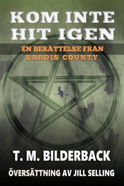 Cover Kom Inte Hit Igen - En Berattelse Fran Sardis County (eBook, ePUB)