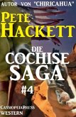 Die Cochise Saga Band 4 (eBook, ePUB)