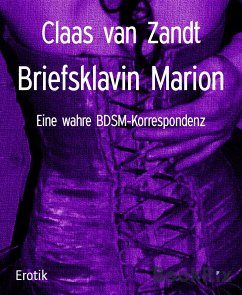 Briefsklavin Marion (eBook, ePUB) - van Zandt, Claas