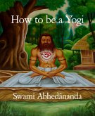 How to be a Yogi (eBook, ePUB)