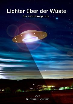 Lichter über der Wüste (eBook, ePUB) - Lorenz, Michael